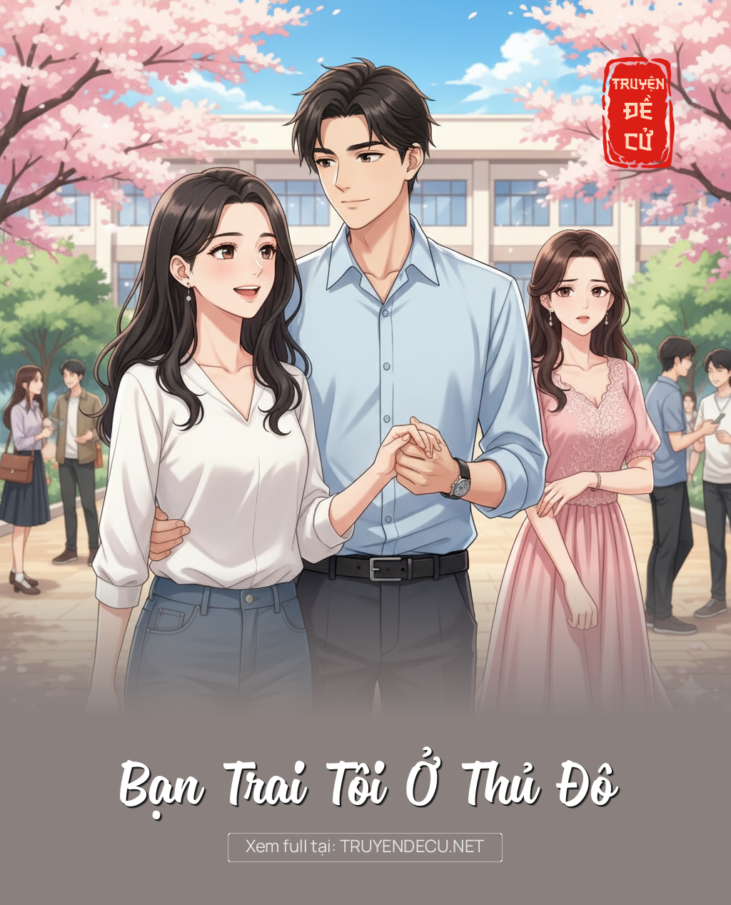 
                            Bạn Trai Tôi Ở Thủ Đô
