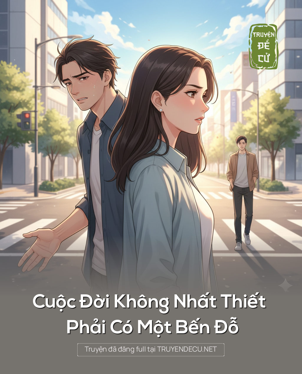 
                            Cuộc Đời Không Nhất Thiết Phải Có Một Bến Đỗ