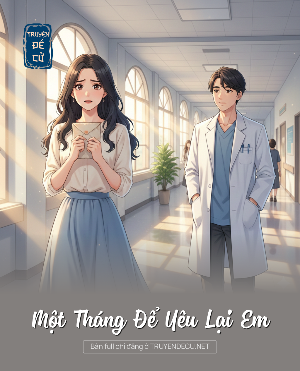 
                            Một Tháng Để Yêu Lại Em