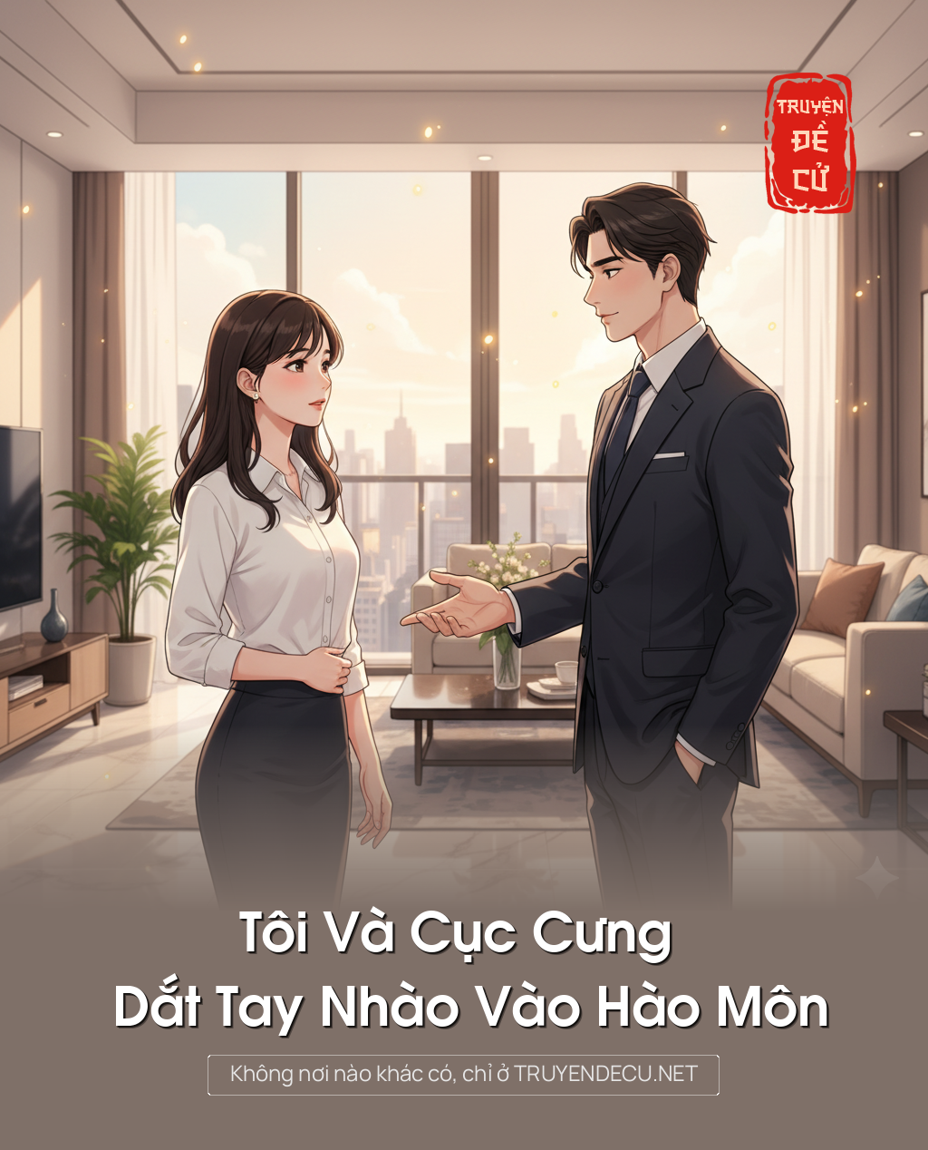
                            Tôi Và Cục Cưng Dắt Tay Nhào Vào Hào Môn