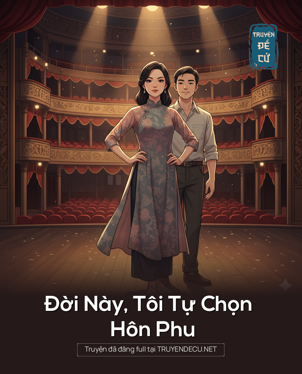 
                            Đời Này, Tôi Tự Chọn Hôn Phu