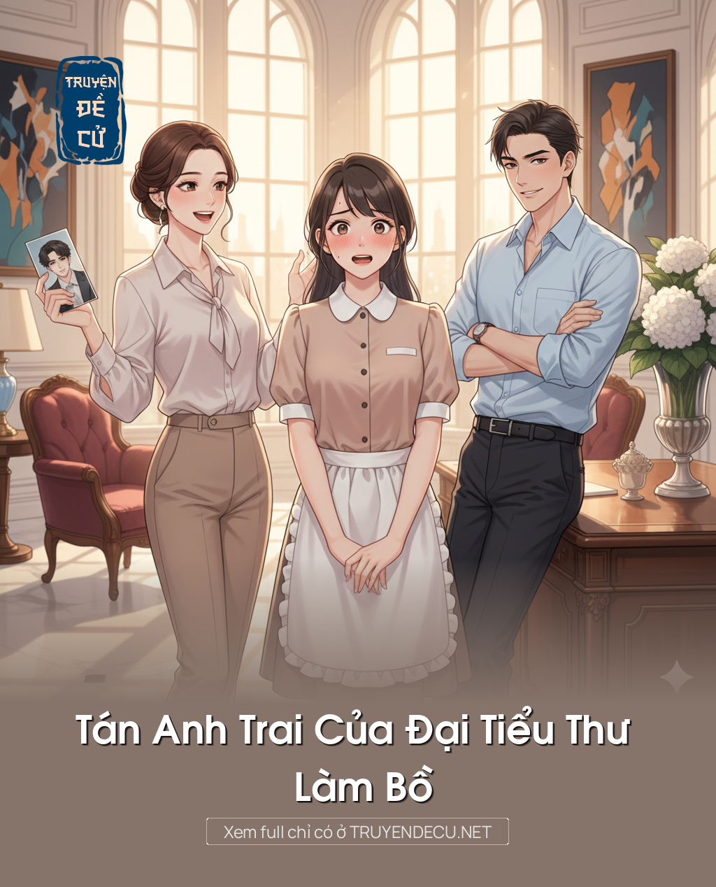 
                            Tán Anh Trai Của Đại Tiểu Thư Làm Bồ