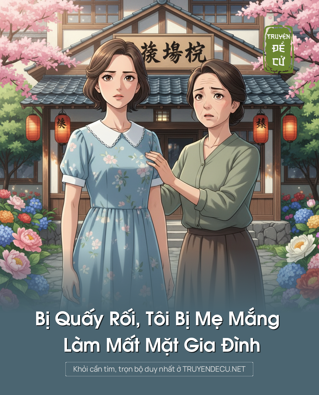 
                            Bị Quấy Rối, Tôi Bị Mẹ Mắng Làm Mất Mặt Gia Đình