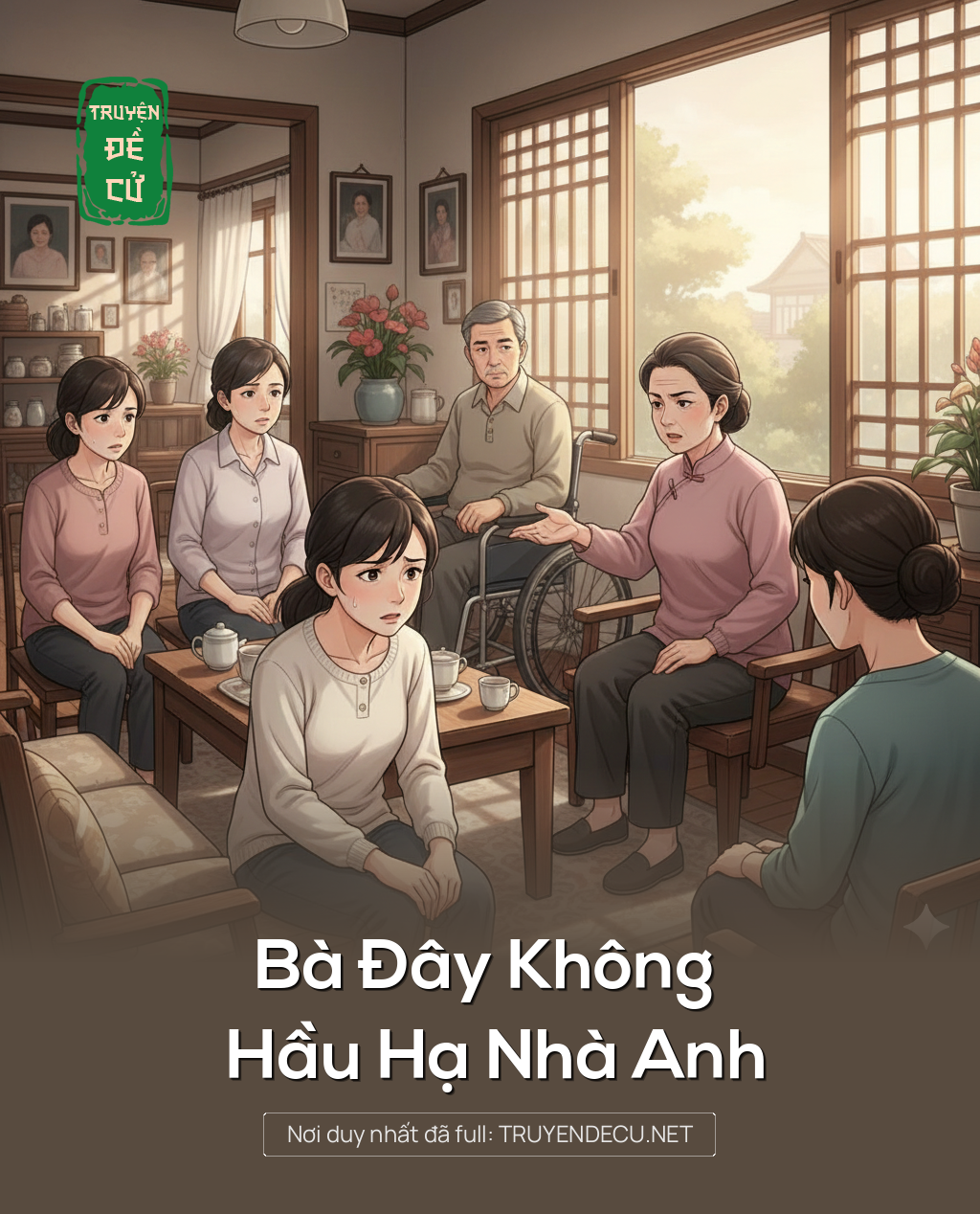 
                            Bà Đây Không Hầu Hạ Nhà Anh