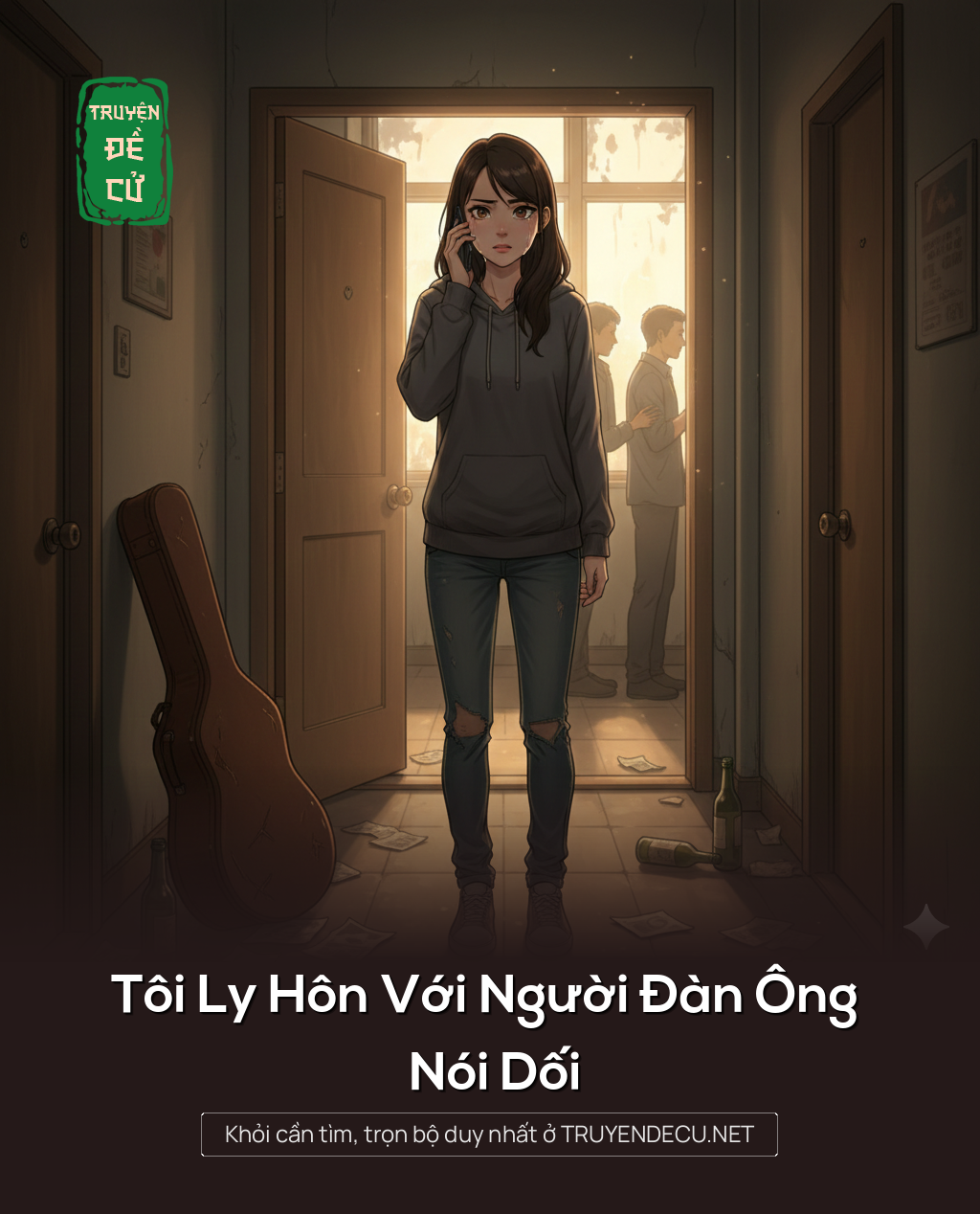 
                            Tôi Ly Hôn Với Người Đàn Ông Nói Dối