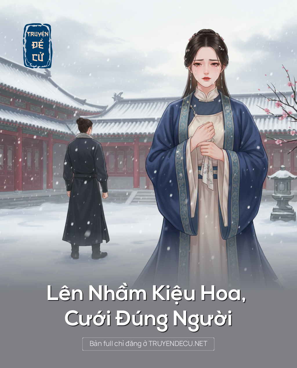 
                            Lên Nhầm Kiệu Hoa, Cưới Đúng Người