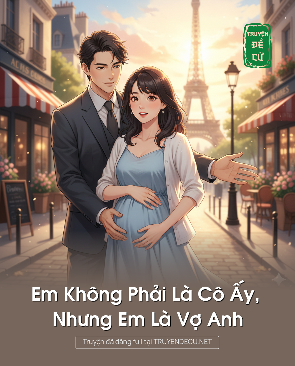 
                            Em Không Phải Là Cô Ấy, Nhưng Em Là Vợ Anh