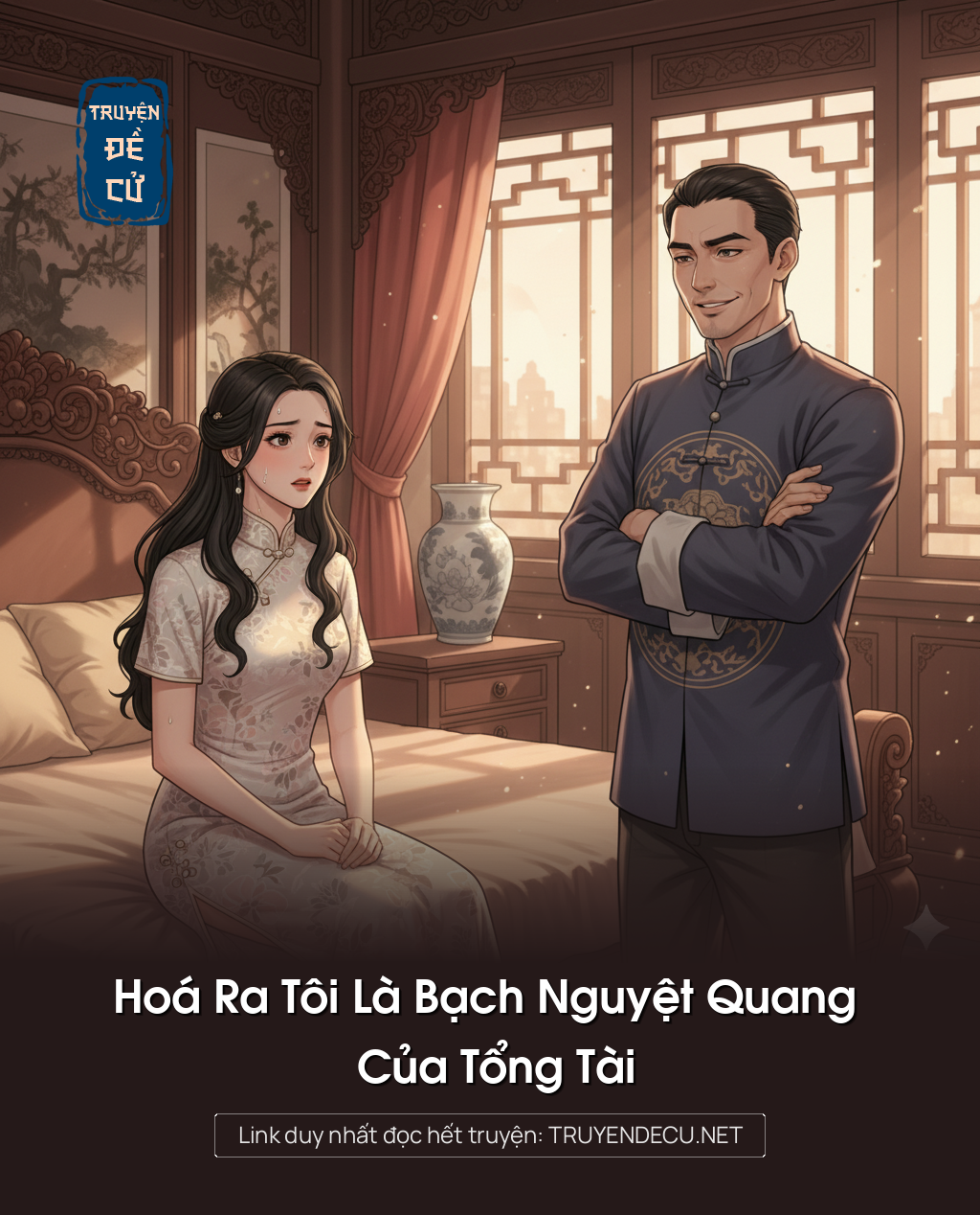 
                            Hoá Ra Tôi Là Bạch Nguyệt Quang Của Tổng Tài