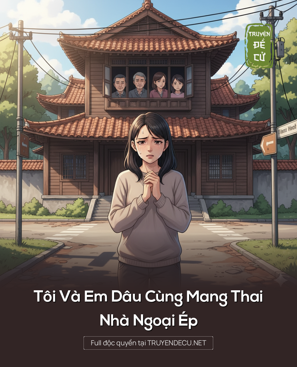
                            Tôi Và Em Dâu Cùng Mang Thai, Nhà Ngoại Ép