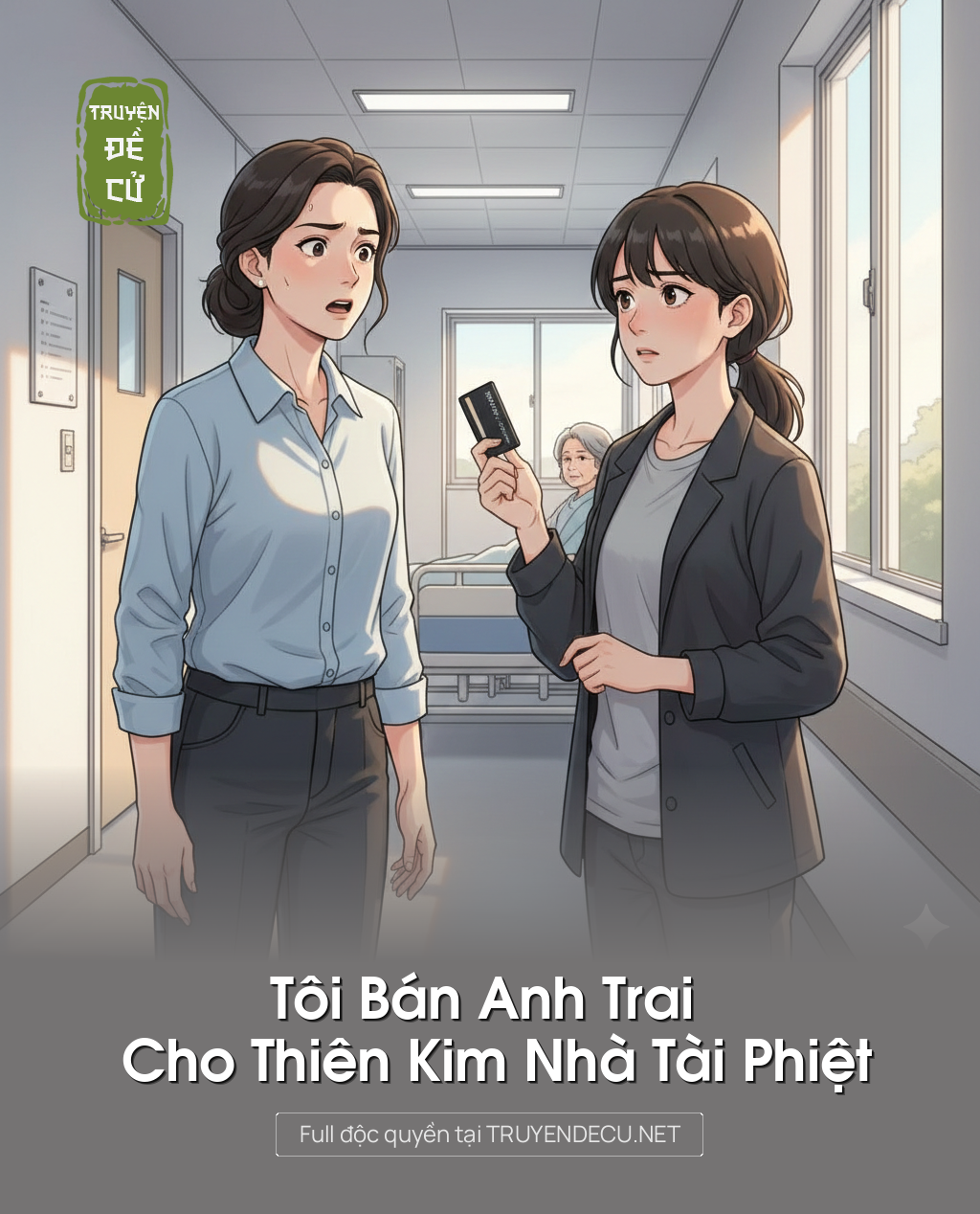 
                            Tôi Bán Anh Trai Cho Thiên Kim Nhà Tài Phiệt