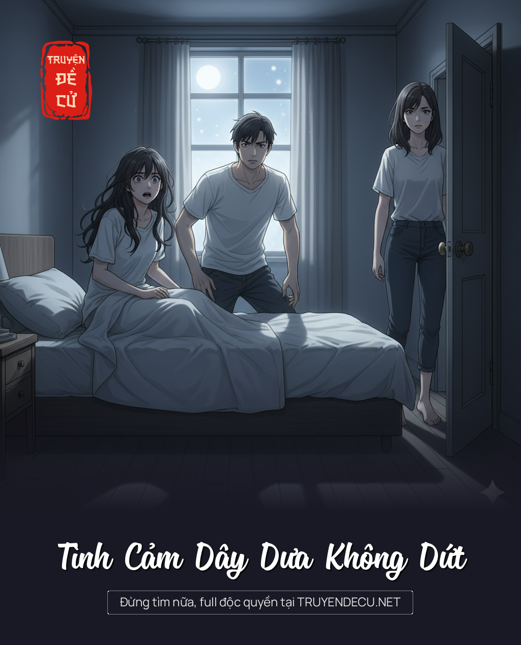 
                            Tình Cảm Dây Dưa Không Dứt