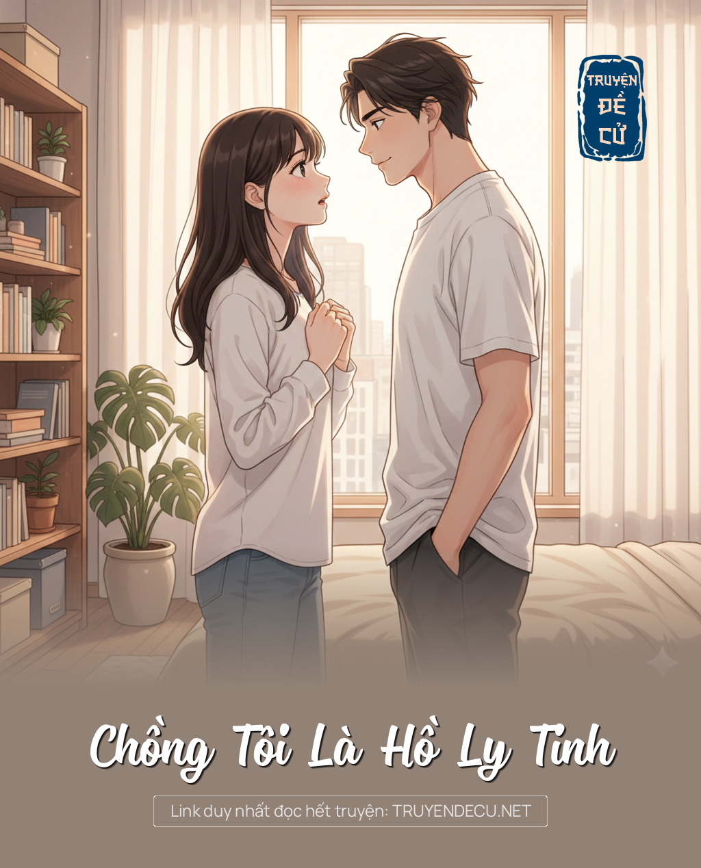 
                            Chồng Tôi Là Hồ Ly Tinh