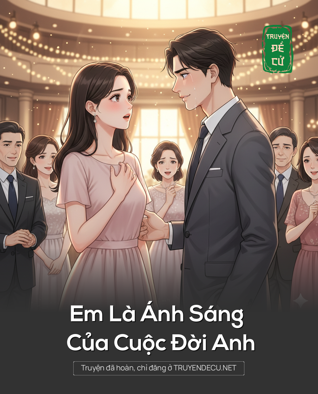 
                            Em Là Ánh Sáng Của Cuộc Đời Anh
