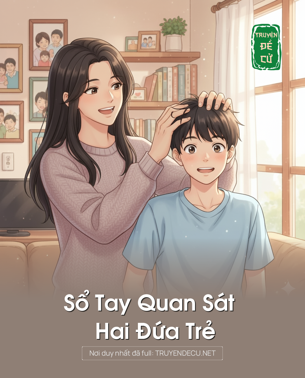 
                            Sổ Tay Quan Sát Hai Đứa Trẻ