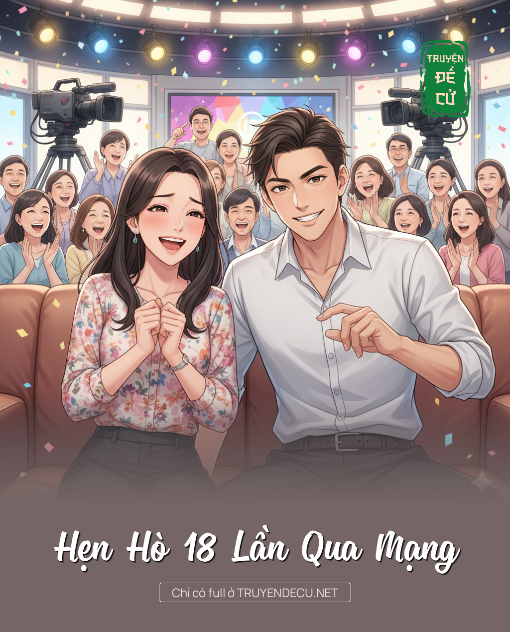 
                            Hẹn Hò 18 Lần Qua Mạng