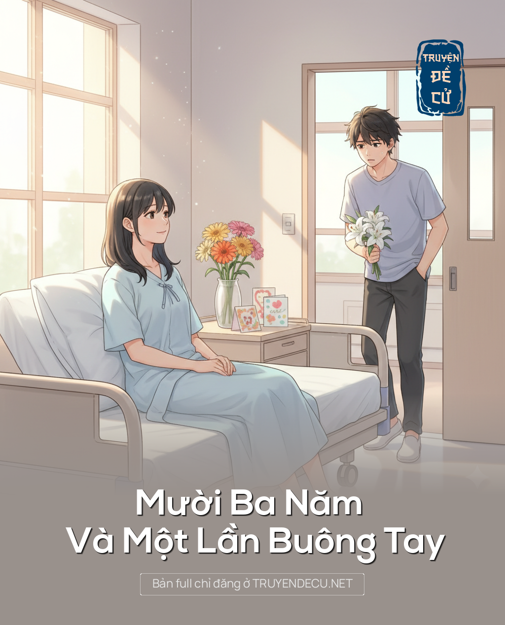 
                            Mười Ba Năm Và Một Lần Buông Tay