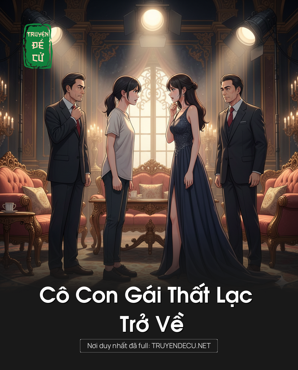 
                            Cô Con Gái Thất Lạc Trở Về