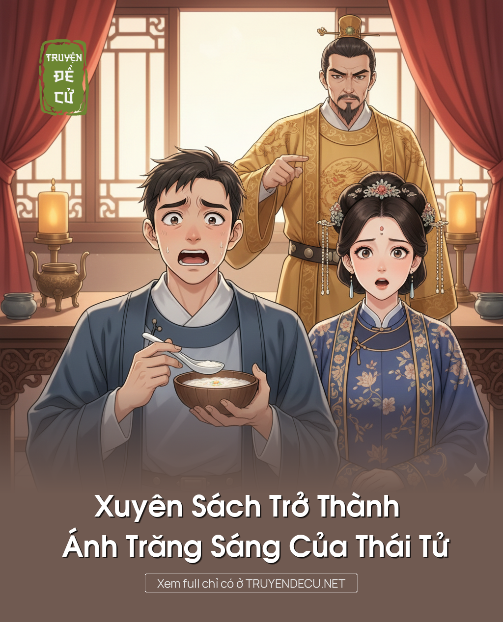 
                            Xuyên Sách Trở Thành Ánh Trăng Sáng Của Thái Tử