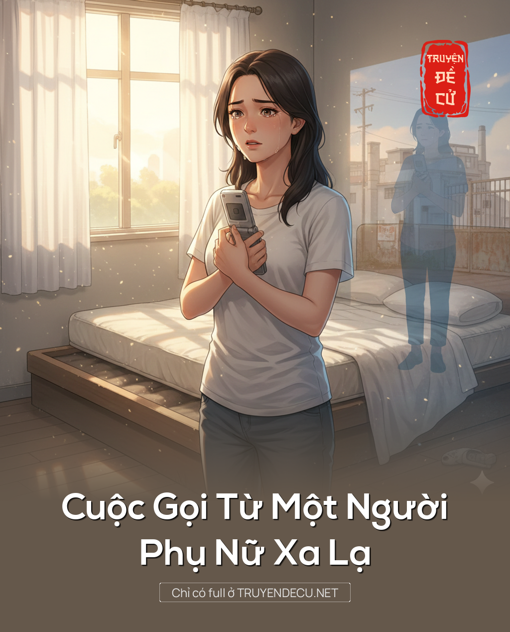 
                            Cuộc Gọi Từ Một Người Phụ Nữ Xa Lạ
