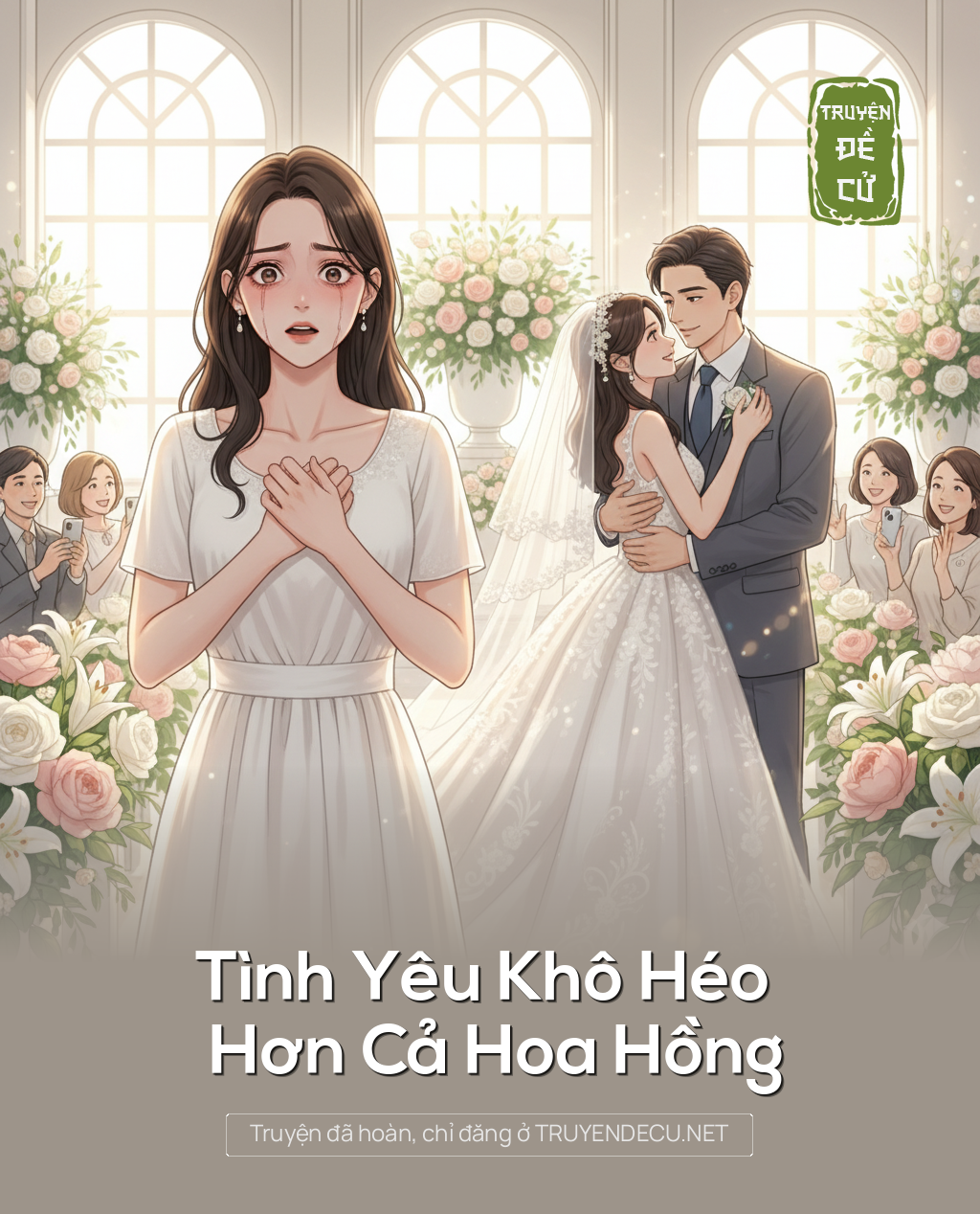 
                            Tình Yêu Khô Héo Hơn Cả Hoa Hồng