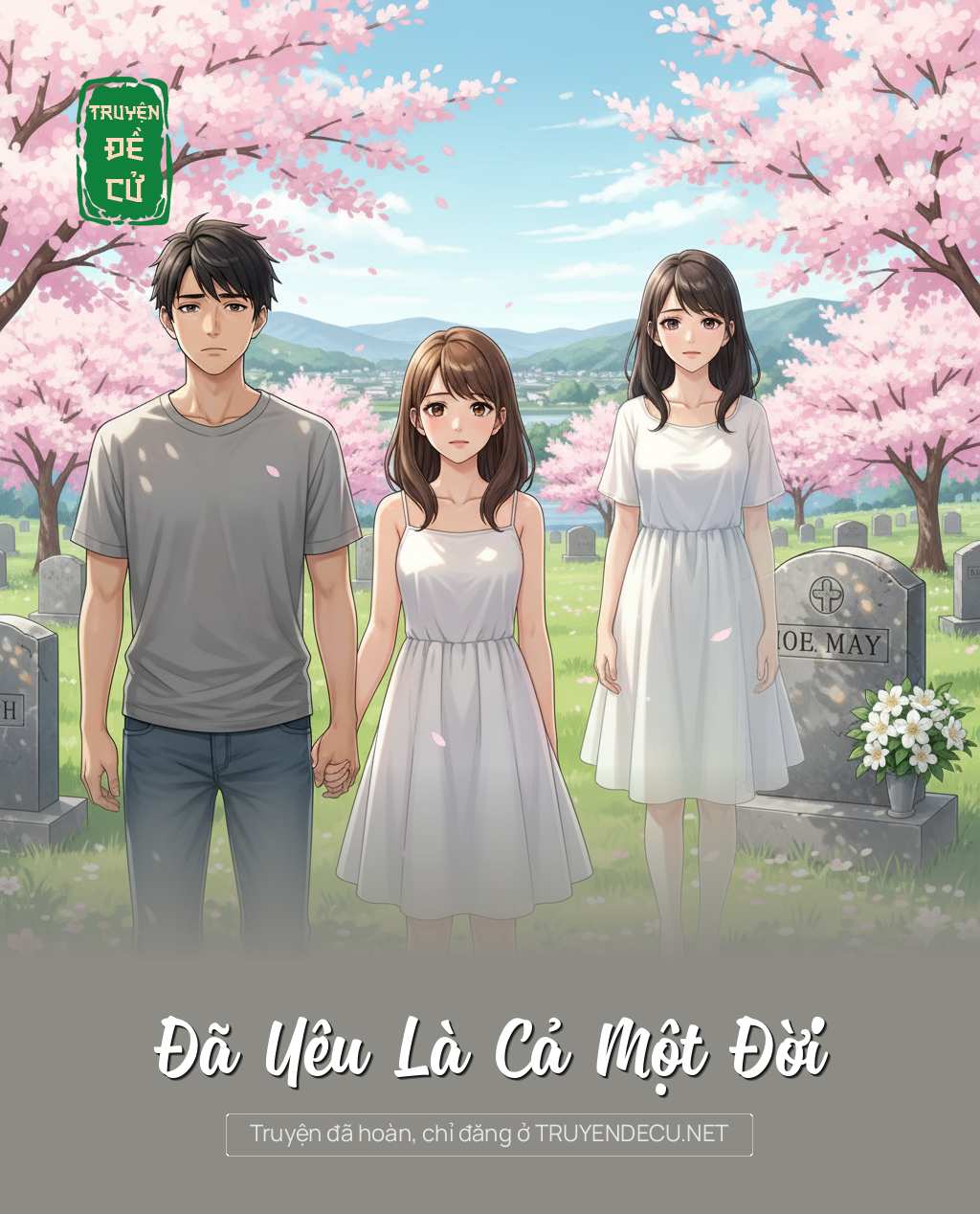 
                            Đã Yêu Là Cả Một Đời