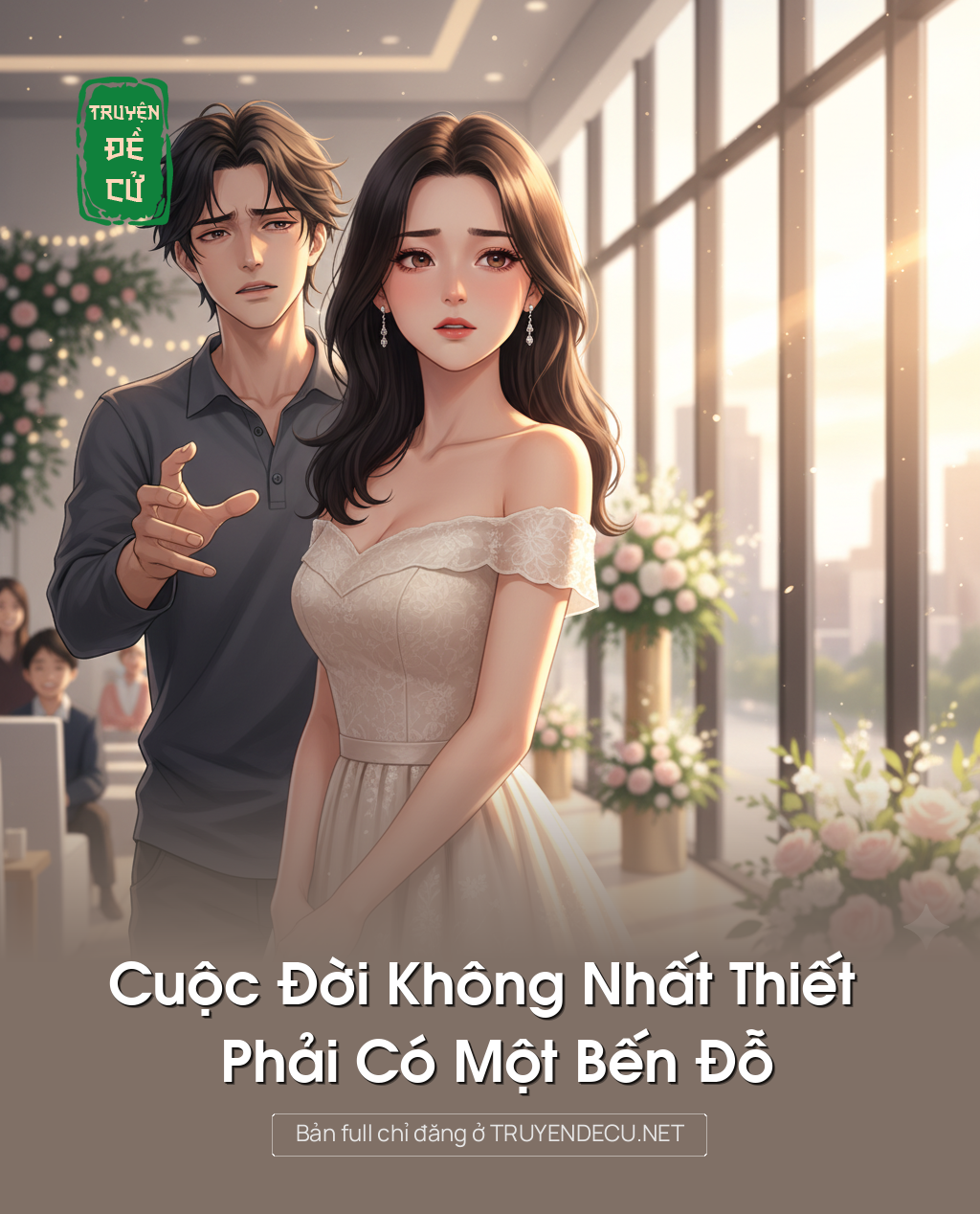 
                            Cuộc Đời Không Nhất Thiết Phải Có Một Bến Đỗ