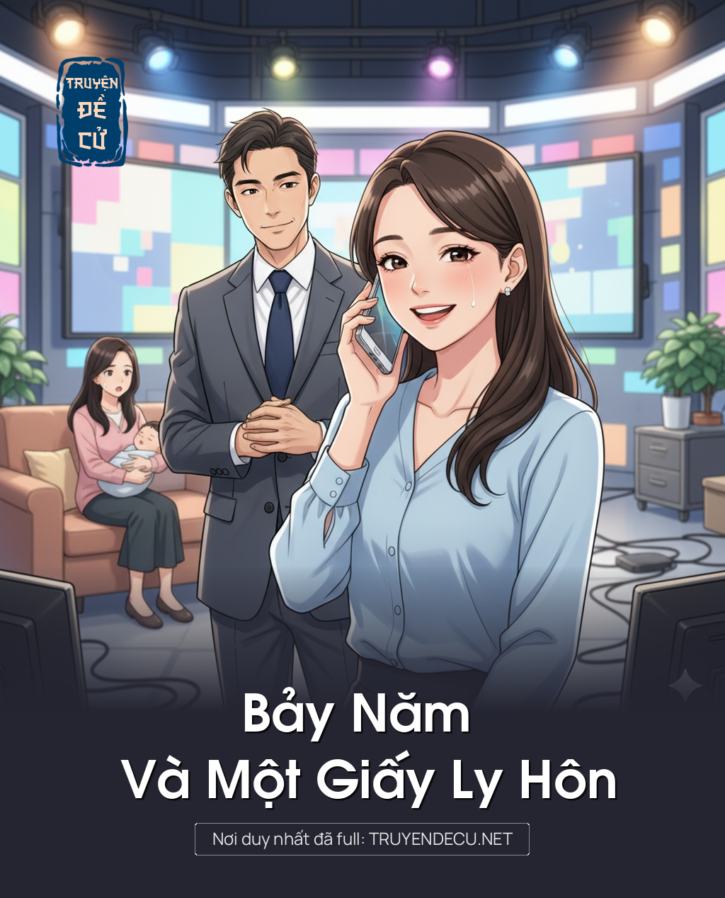 
                            Bảy Năm Và Một Giấy Ly Hôn