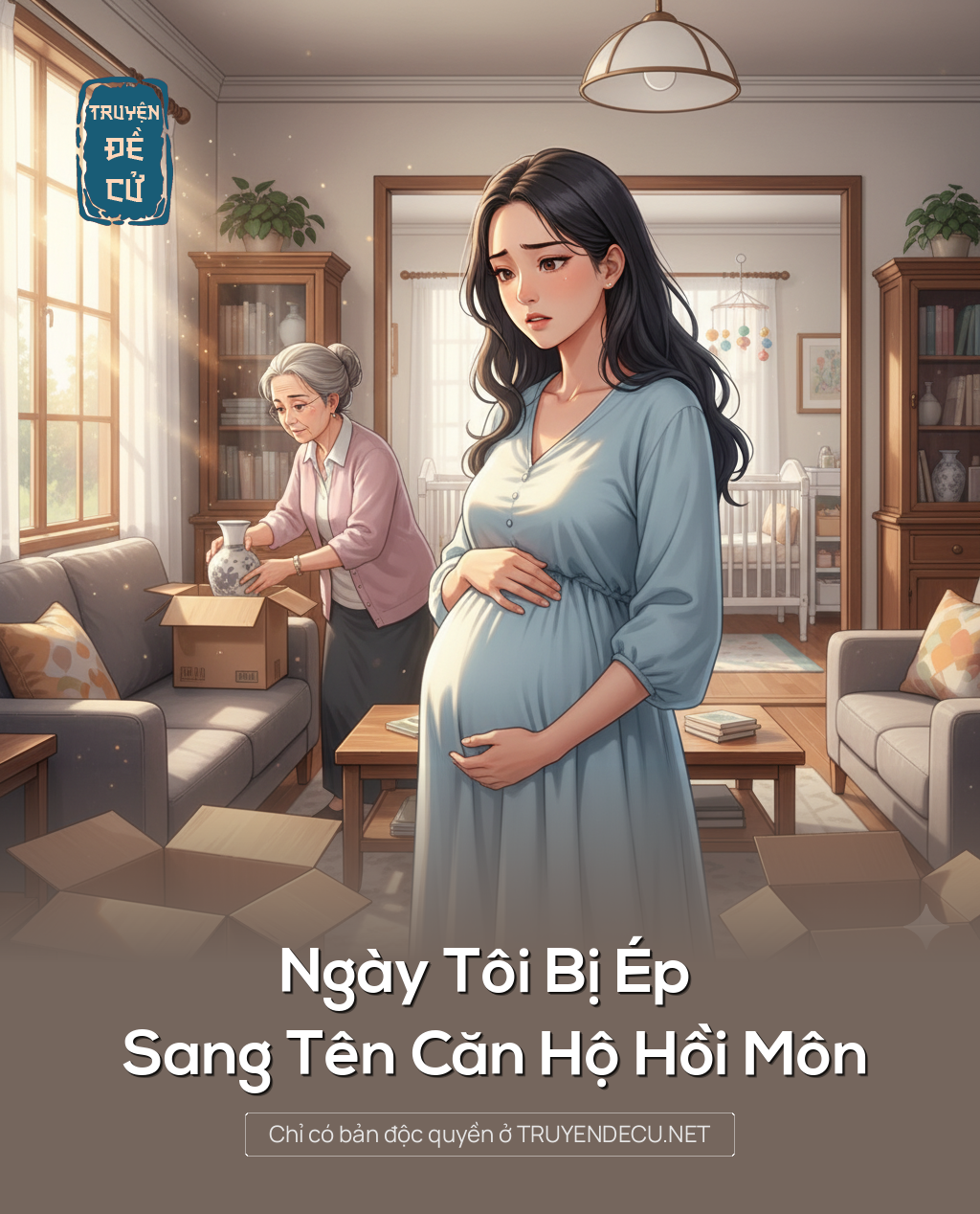 
                            Ngày Tôi Bị Ép Sang Tên Căn Hộ Hồi Môn