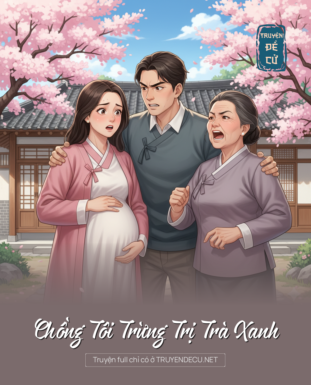 
                            Chồng Tôi Trừng Trị Trà Xanh