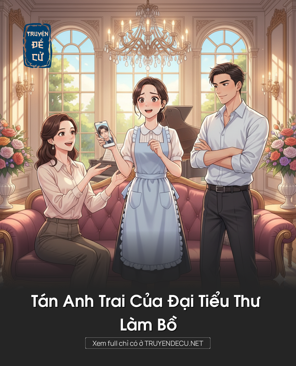 
                            Tán Anh Trai Của Đại Tiểu Thư Làm Bồ