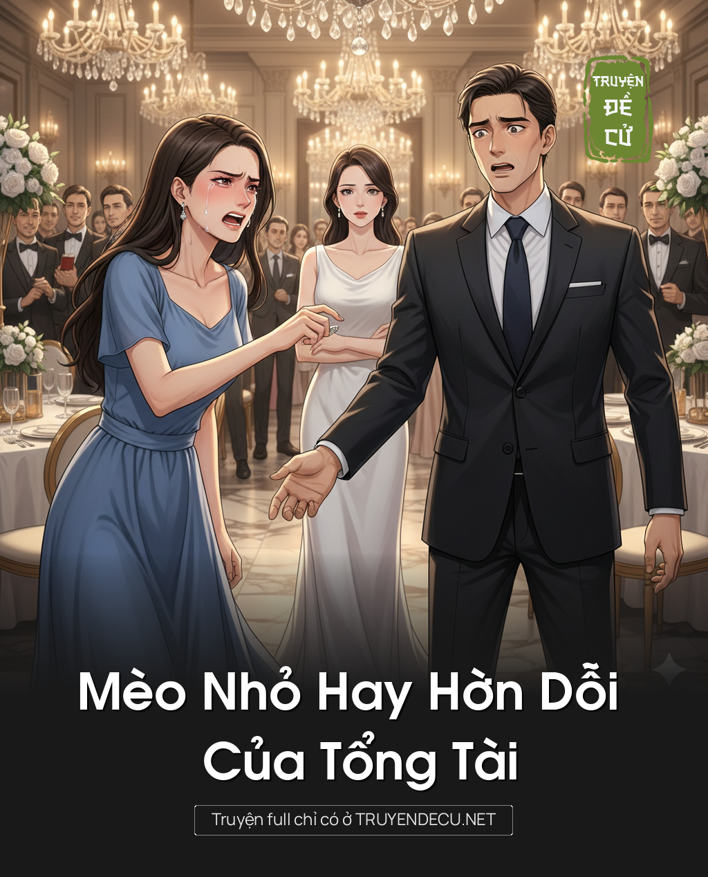 
                            Mèo Nhỏ Hay Hờn Dỗi Của Tổng Tài
