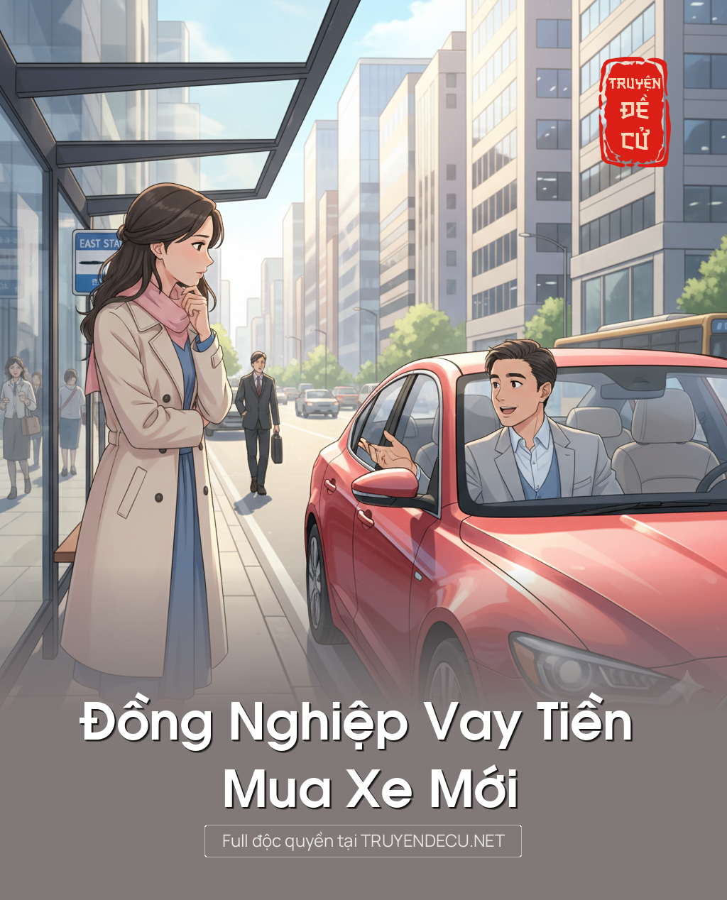 
                            Đồng Nghiệp Vay Tiền Mua Xe Mới