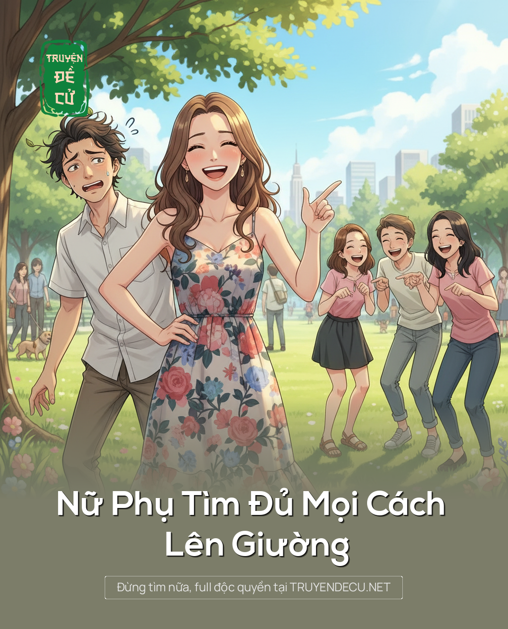
                            Nữ Phụ Tìm Đủ Mọi Cách Lên Giường