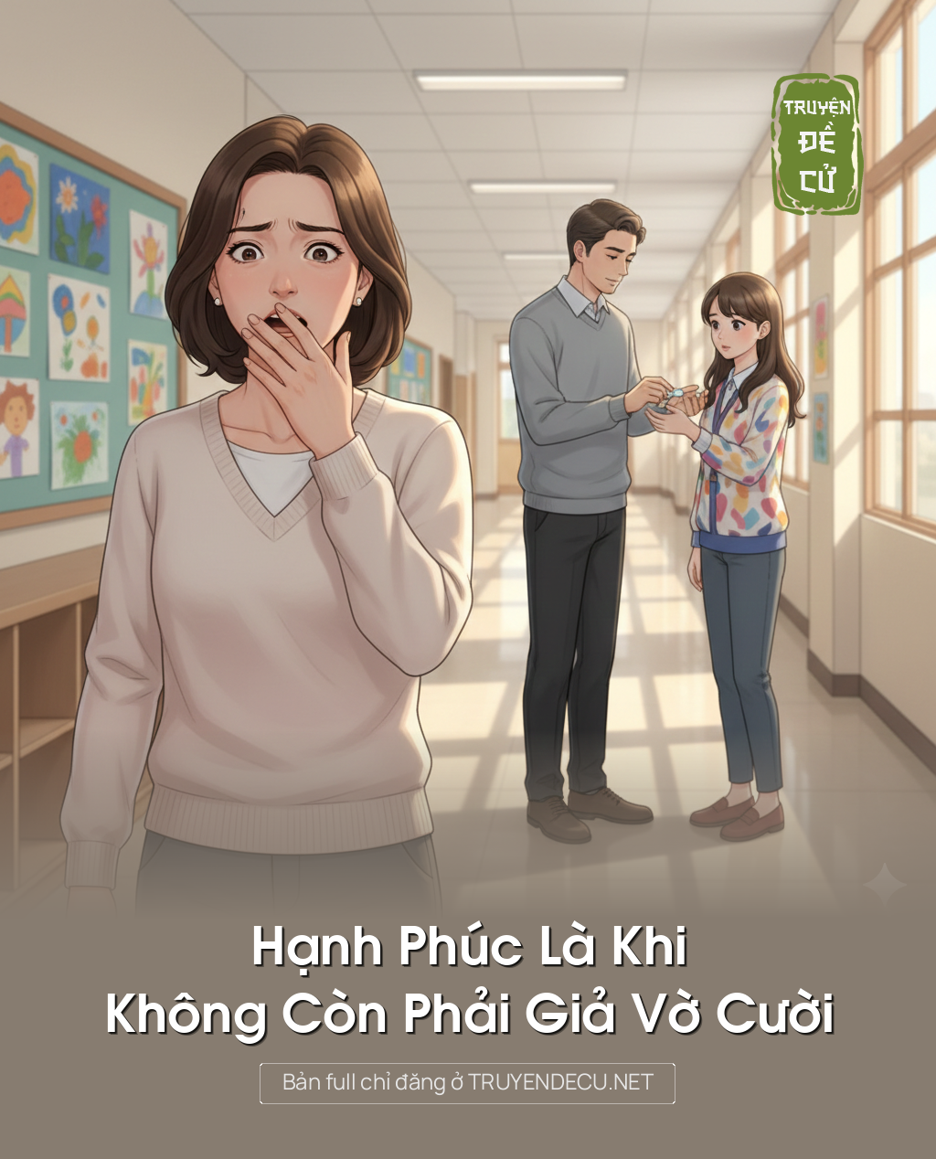 
                            Hạnh Phúc Là Khi Không Còn Phải Giả Vờ Cười