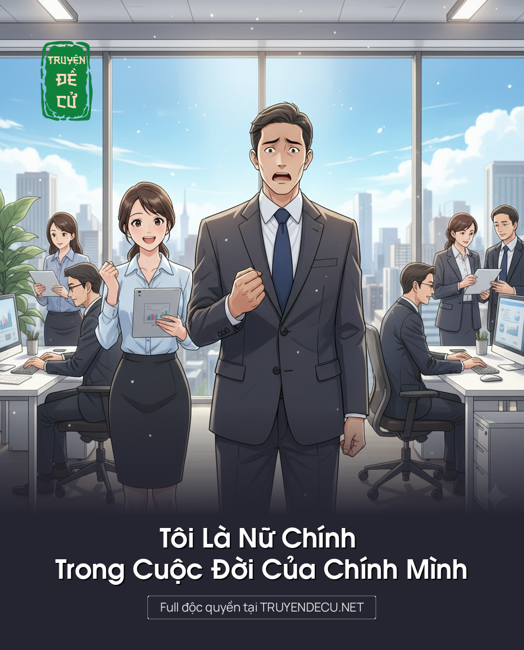 
                            Tôi Là Nữ Chính Trong Cuộc Đời Của Chính Mình