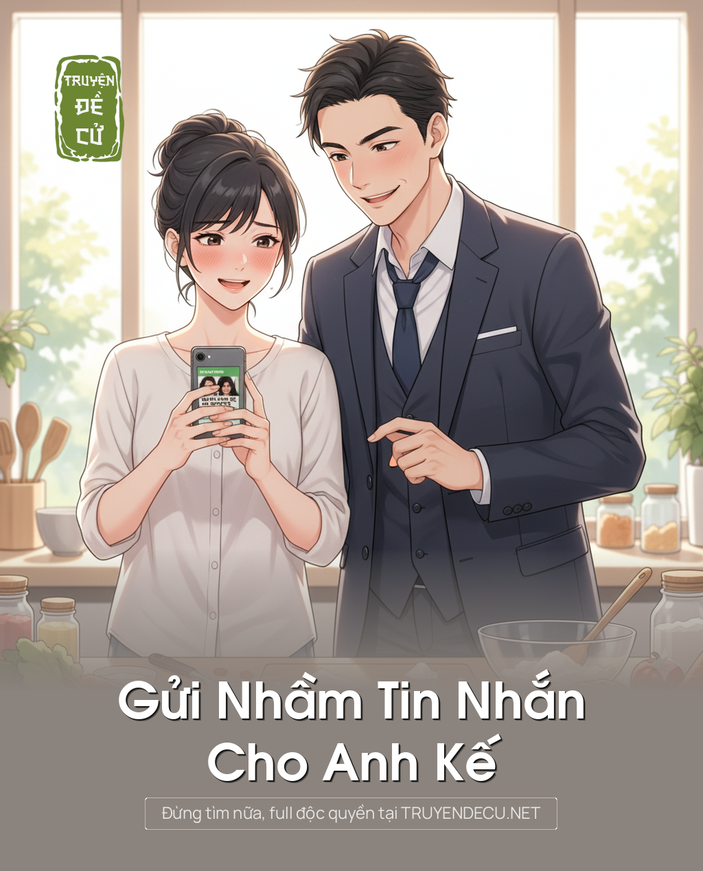 
                            Gửi Nhầm Tin Nhắn Cho Anh Kế