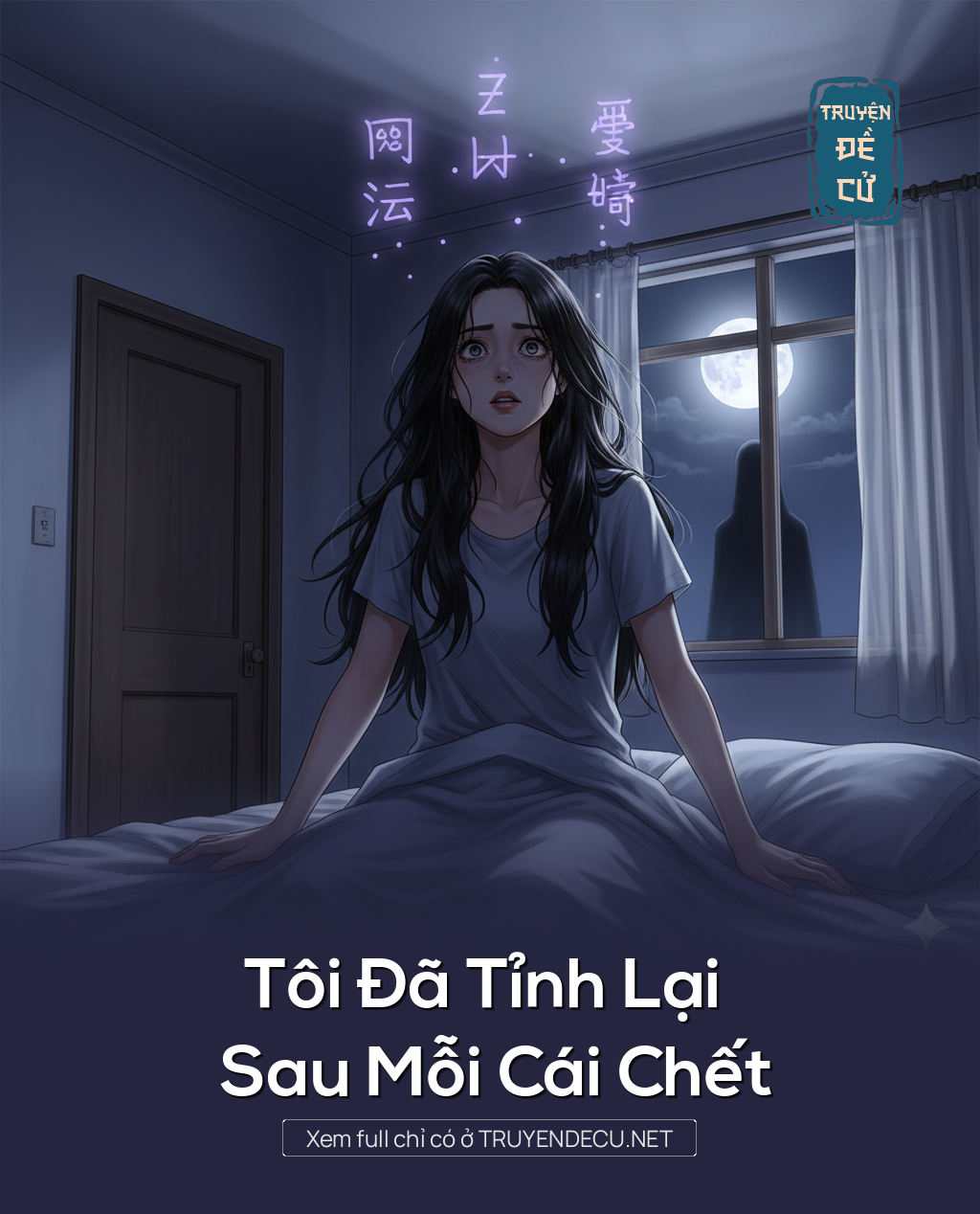 
                            Tôi Đã Tỉnh Lại Sau Mỗi Cái Chết