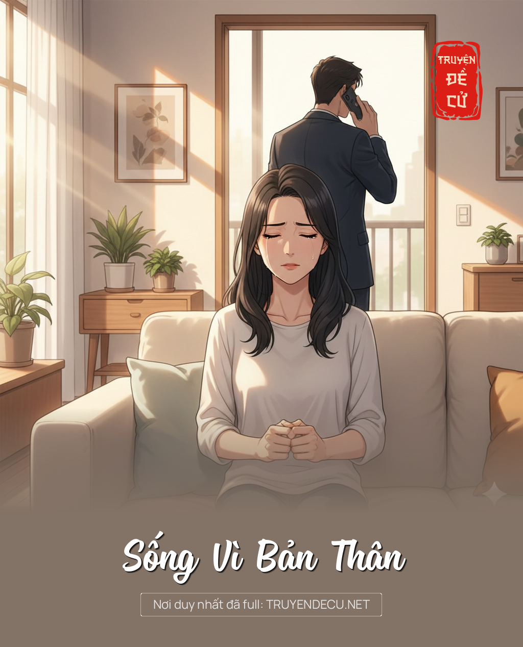 
                            Sống Vì Bản Thân