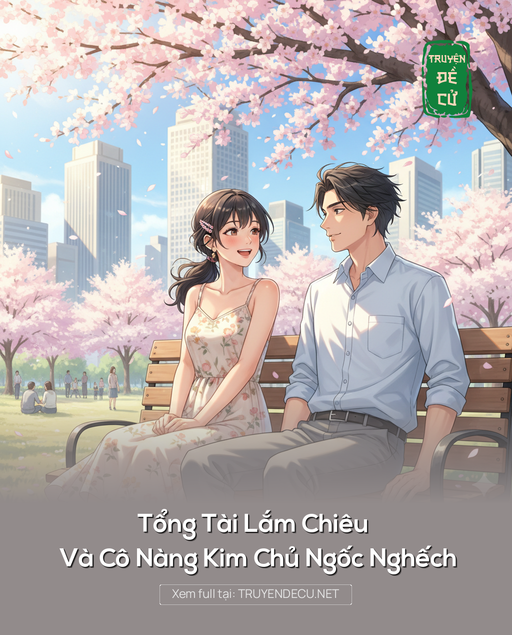 
                            Tổng Tài Lắm Chiêu Và Cô Nàng Kim Chủ Ngốc Nghếch