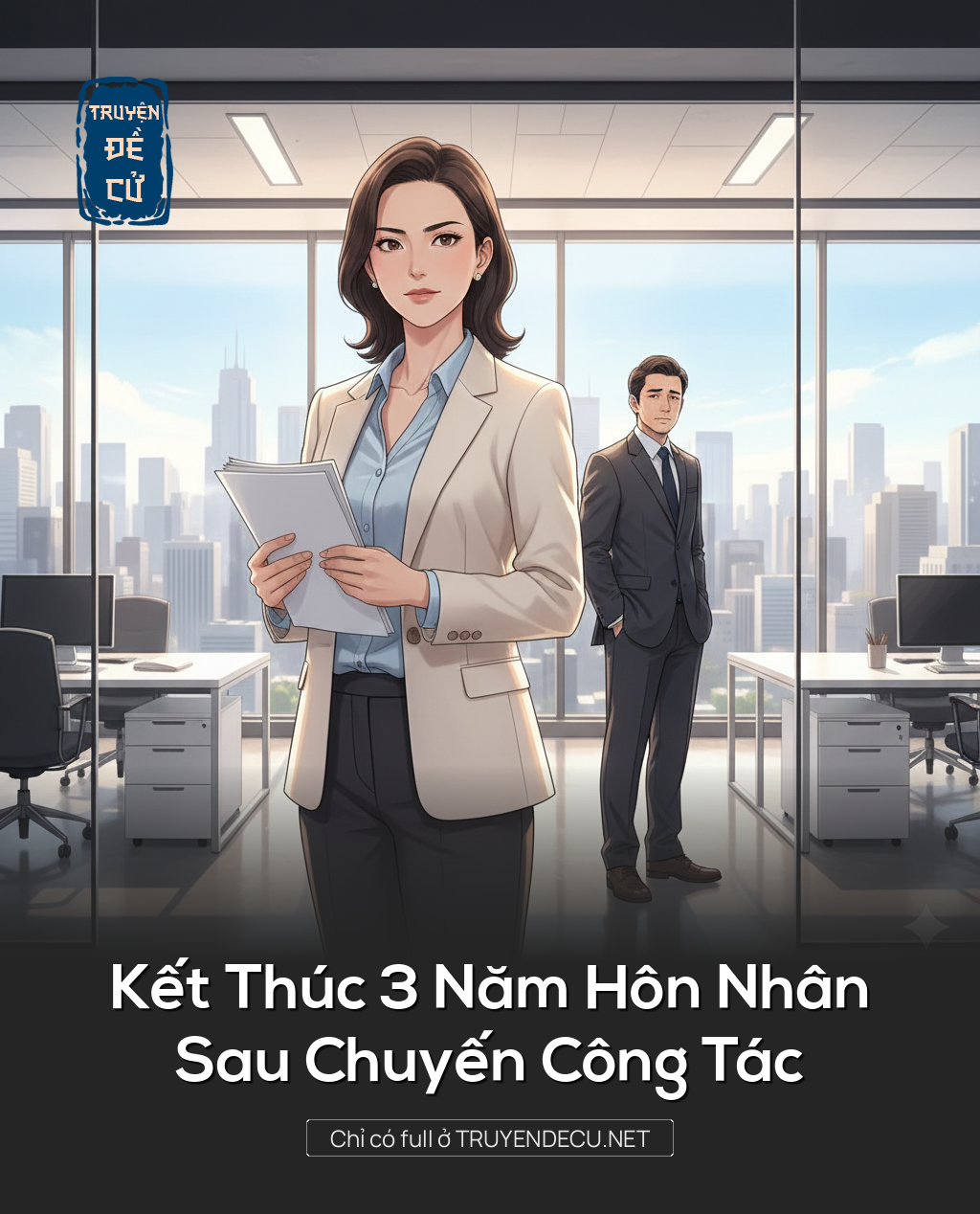 
                            Kết Thúc 3 Năm Hôn Nhân Sau Chuyến Công Tác