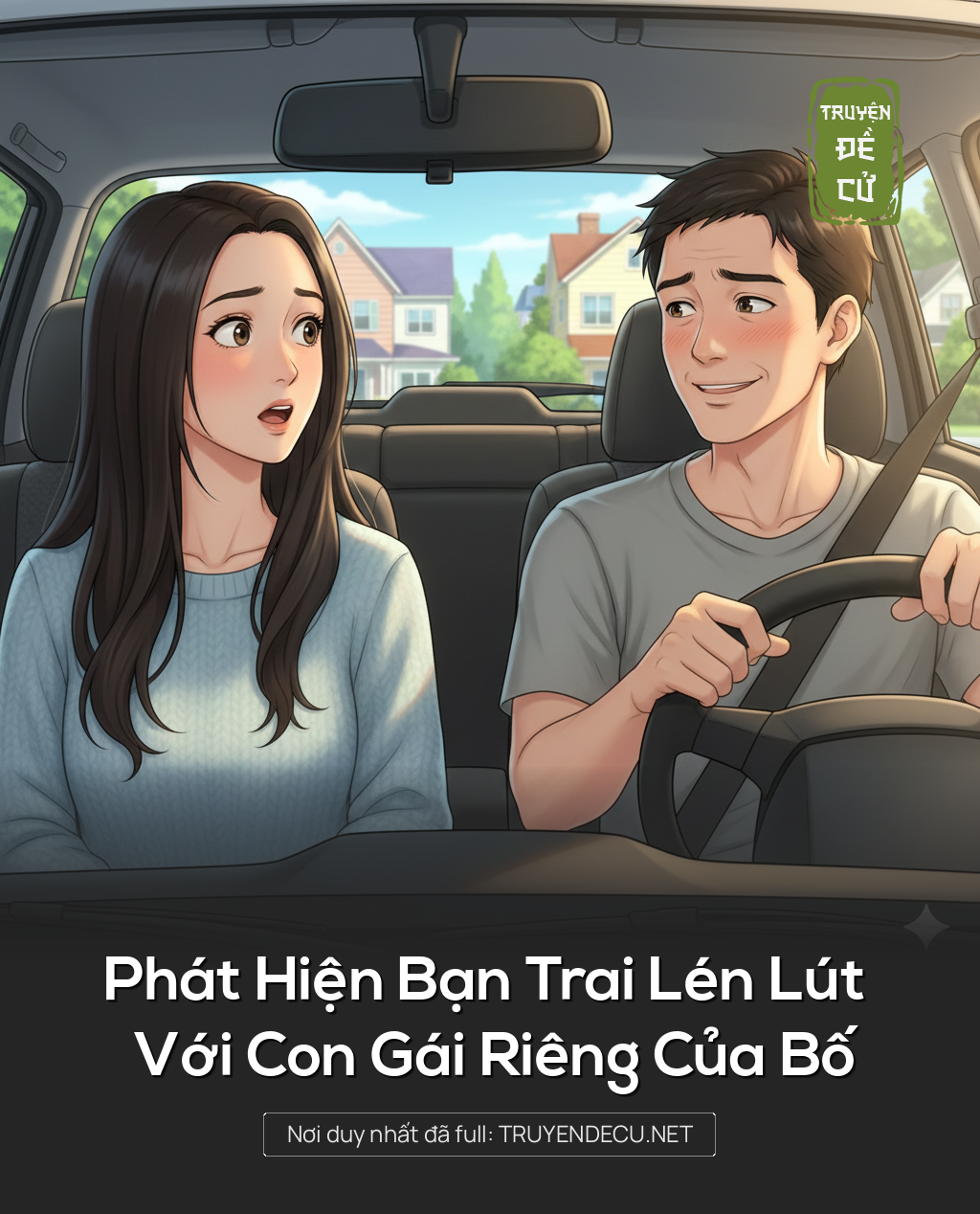 
                            Phát Hiện Bạn Trai Lén Lút Với Con Gái Riêng Của Bố