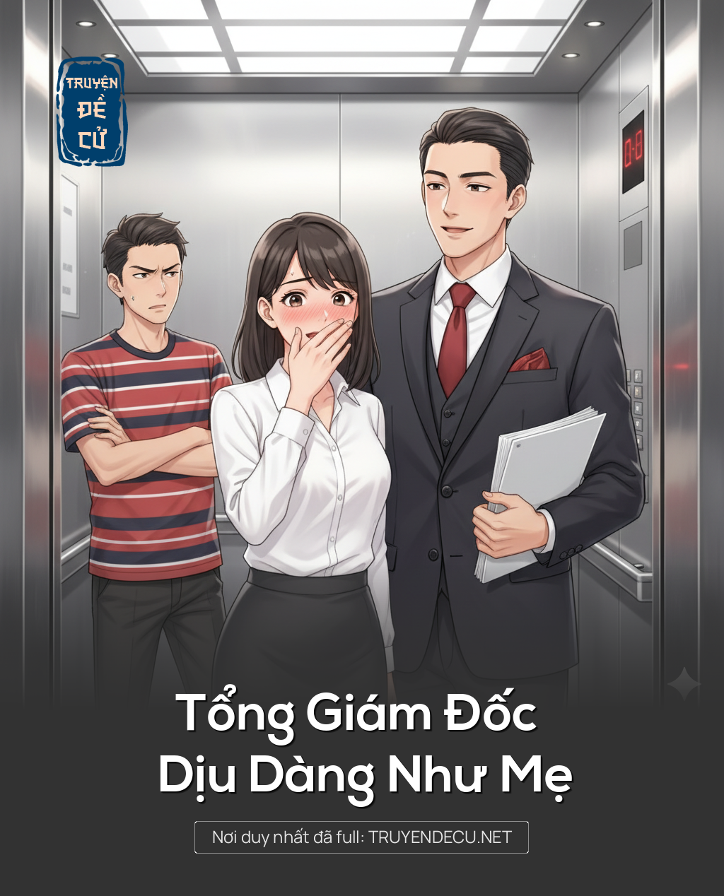 
                            Tổng Giám Đốc Dịu Dàng Như Mẹ