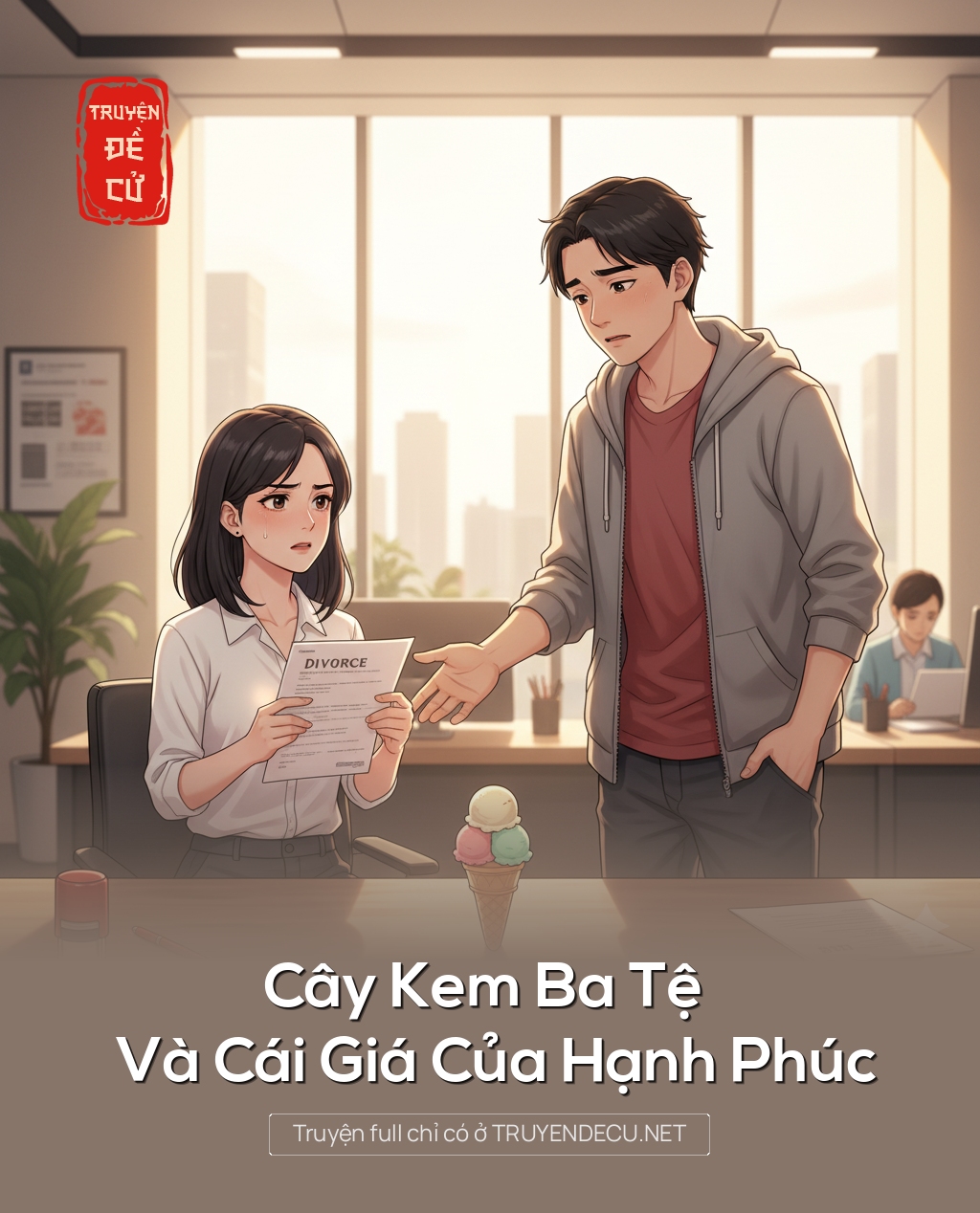 
                            Cây Kem Ba Tệ Và Cái Giá Của Hạnh Phúc