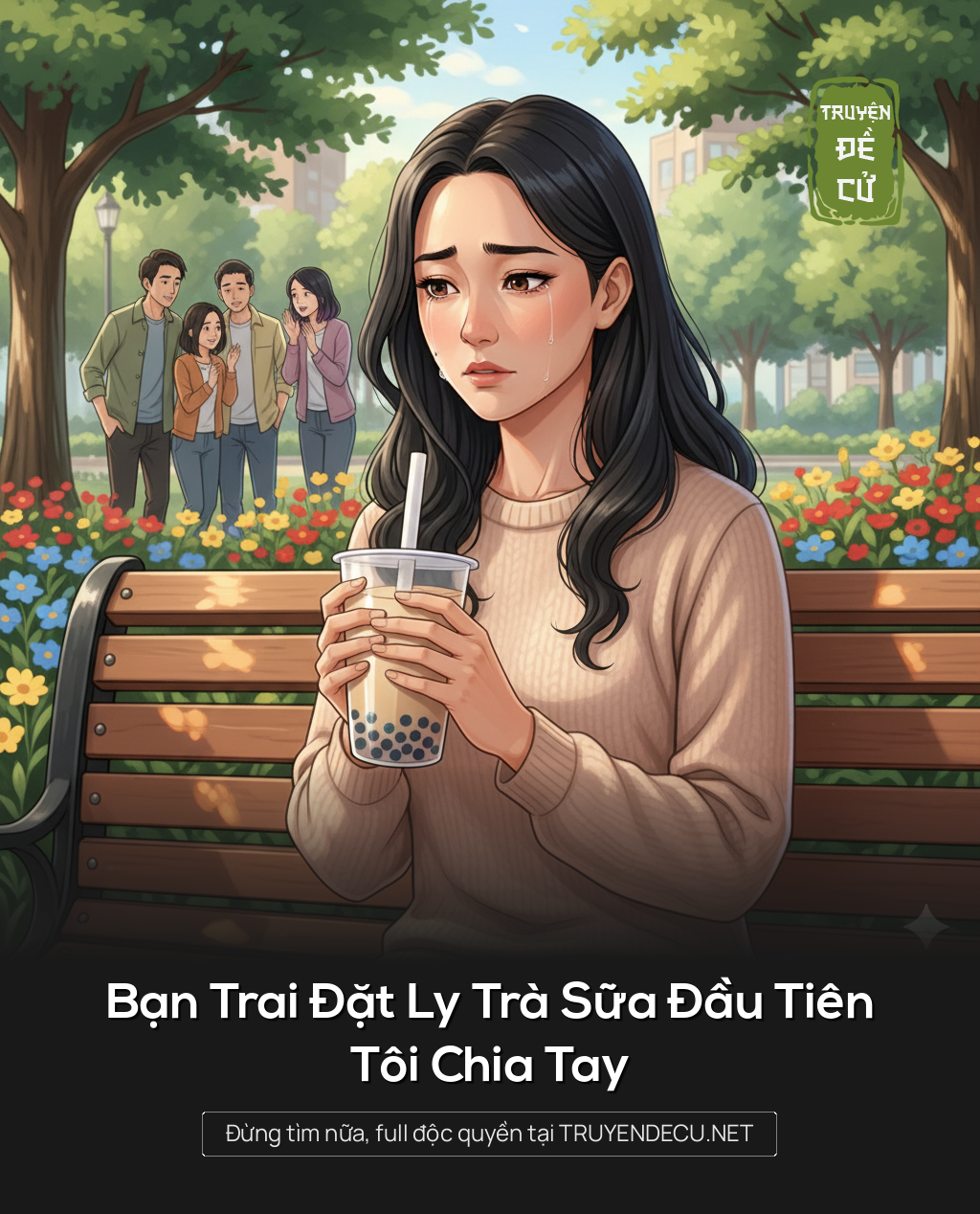 
                            Bạn Trai Đặt Ly Trà Sữa Đầu Tiên, Tôi Chia Tay