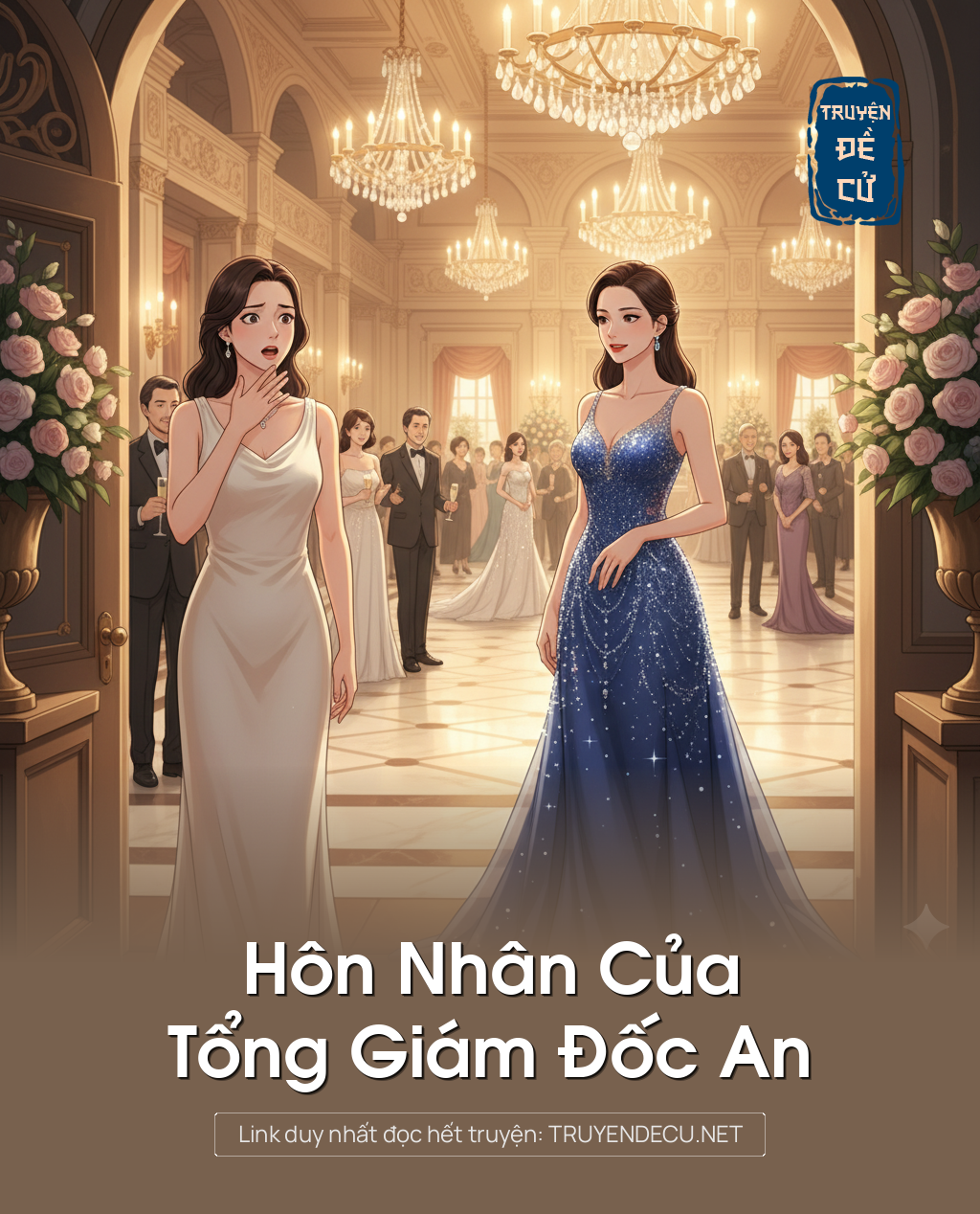 
                            Hôn Nhân Của Tổng Giám Đốc An