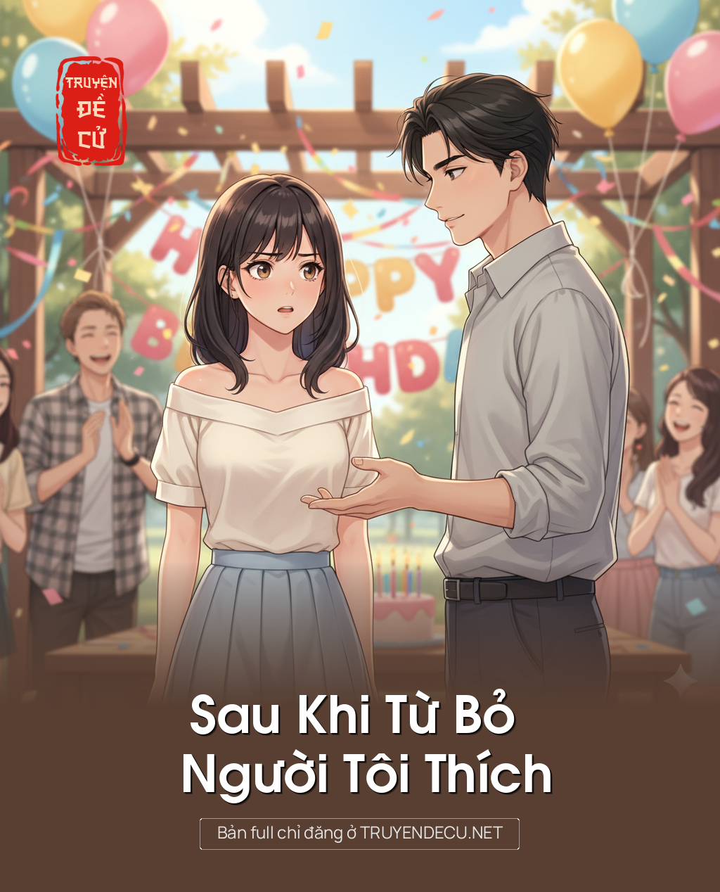 
                            Sau Khi Từ Bỏ Người Tôi Thích