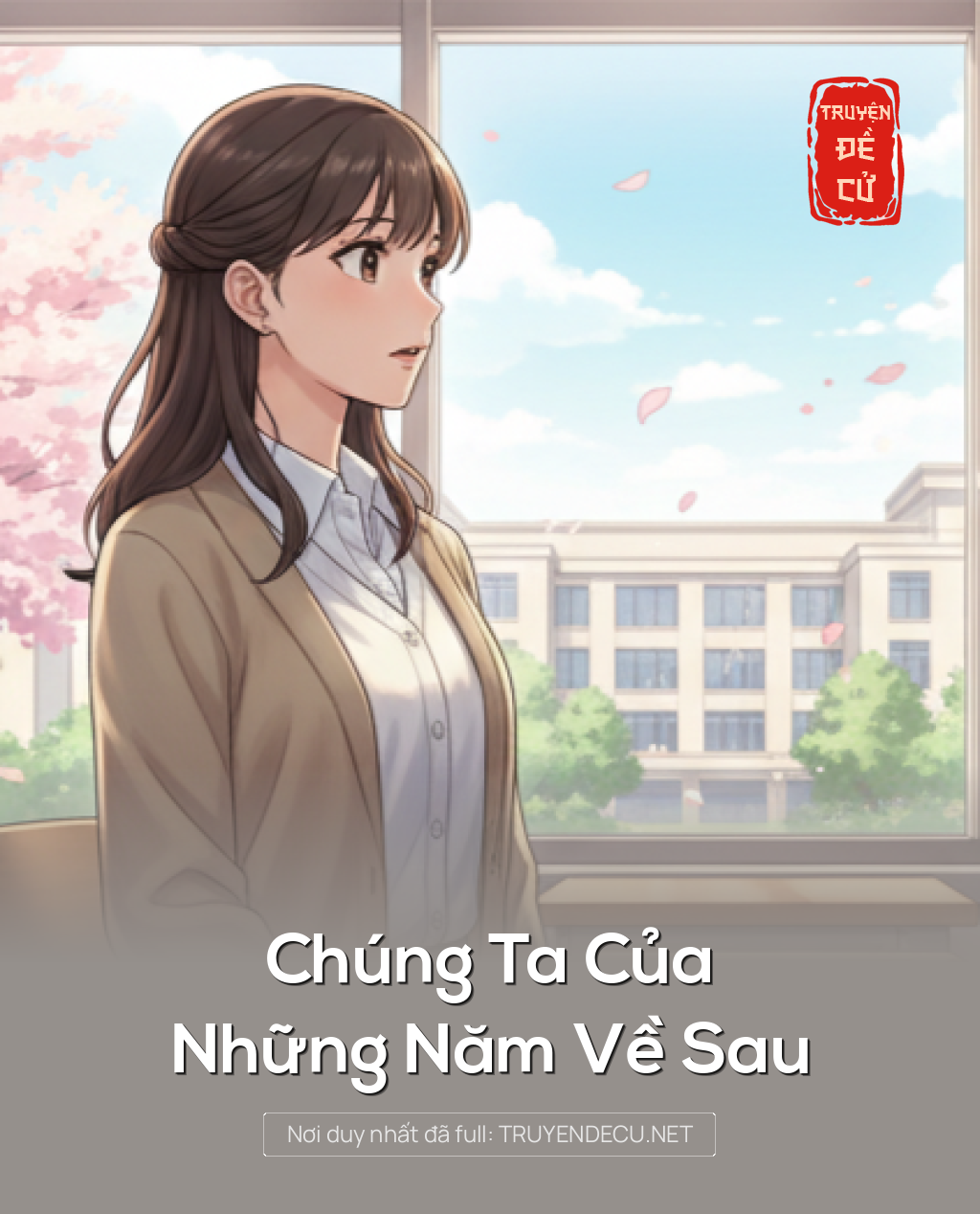 
                            Chúng Ta Của Những Năm Về Sau
