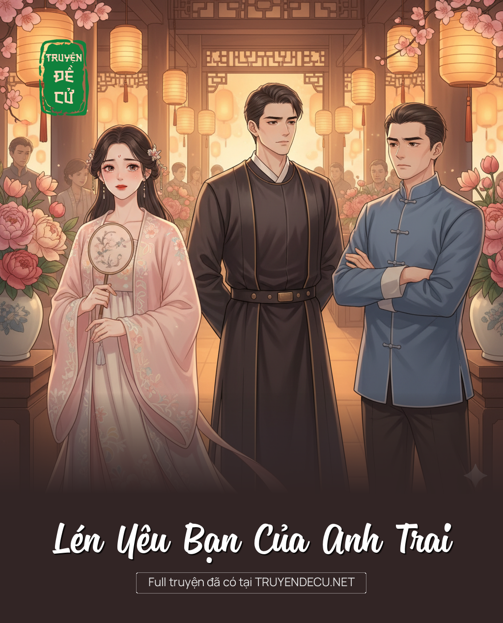 
                            Lén Yêu Bạn Của Anh Trai