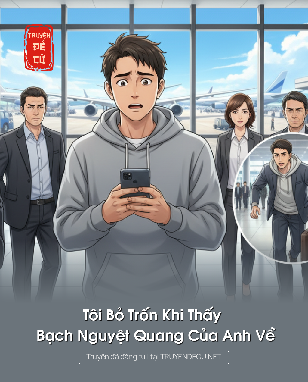 
                            Tôi Bỏ Trốn Khi Thấy Bạch Nguyệt Quang Của Anh Về