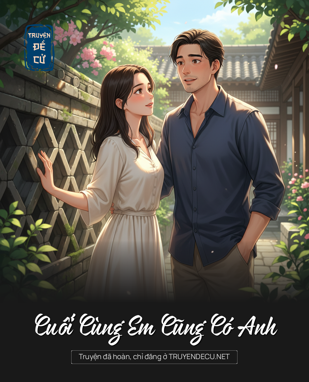 
                            Cuối Cùng Em Cũng Có Anh